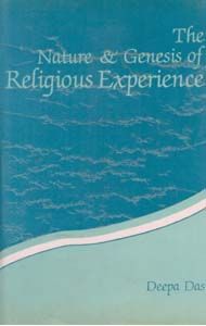 The Nature And Genesis of Religious Experience: Book by Deepa Das
