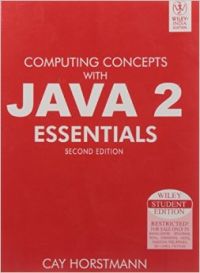 COMPUTING CONCEPTS WITH JAVA 2 ESSENTIALS, 2ND ED (English) 2nd Edition (Paperback): Book by Horstmann Cay