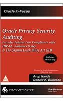 Oracle Privacy Security Auditing: Includes federal Law Compliance with HIPAA, Sarbanes-Oxley and the Gramm-Leach-Bliley Act GLB (English) 1st Edition: Book by J. Majumder Elstan A. Fernandez Oracle Privacy Security Auditing: Includes federal Law Compliance with HIPAA, Sarbanes-Oxley and the Gramm-Leach-Bliley Act GLB (English) 1st Edition: Book by J. Majumder Elstan A. Fernandez