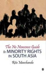 The No Nonsense Guide to Minority Rights in South Asia: Book by Rita Manchanda The No Nonsense Guide to Minority Rights in South Asia: Book by Rita Manchanda