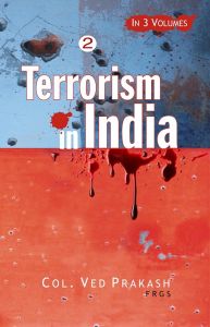 Terrorism In India's North-East: A Gathering Storm, Vol.1: Book by Col. Ved Prakash