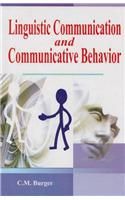 Linguistic Communication and Communicative Behavior: Book by C. M. Burger Linguistic Communication and Communicative Behavior: Book by C. M. Burger