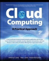 Cloud Computing, A Practical Approach: Book by Toby Velte Cloud Computing, A Practical Approach: Book by Toby Velte