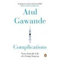 Complications (R/J) (English) (Paperback): Book by Gawande, Atul
