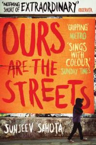 Ours are the Streets: Book by Sunjeev Sahota