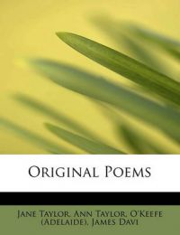 Original Poems: Book by Ann Taylor O Taylor