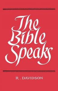 Bible Speaks: Book by Robert Davidson