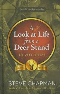 A Look at Life from a Deer Stand Devotional: Book by Steve Chapman