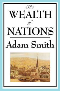 The Wealth of Nations: Books 1-5: Book by Adam Smith