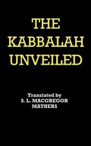 The Kabbalah Unveiled: Book by Christian Knorr Von Rosenroth