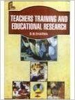 Teachers Training and Educational Research, 279pp, 2012 (English) 01 Edition (Paperback): Book by B. M. Sharma Teachers Training and Educational Research, 279pp, 2012 (English) 01 Edition (Paperback): Book by B. M. Sharma