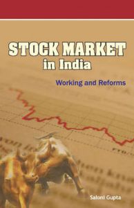 Stock Market in India - Working and Reforms: Book by Saloni Gupta