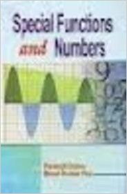 Special Functions and Numbers, 2012 (English): Book by P. Dubey, B. K. Ray
