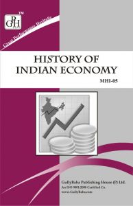 MHI5 History Of Indian Economy (IGNOU Help book for MHI-5 in English Medium): Book by Expert Panel of GPH