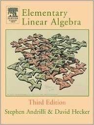 Elementary Linear Algebra, Third Edition (English) 3 2nd Edition (Paperback): Book by Stephen Andrilli, David Hecker