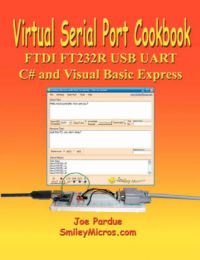Virtual Serial Port Cookbook: Book by Joe Pardue