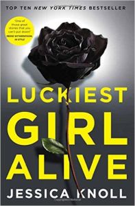 Luckiest Girl Alive (English) (Paperback): Book by Jessica Knoll