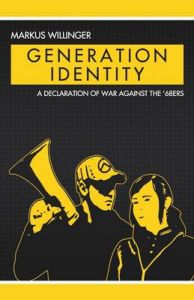 Generation Identity: Book by Markus Willinger