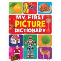 My First Picture Dictionary: Book by Pegasus Team