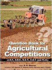 Question Bank For Agricultural Competitions Useful For Jrf Srf Net Cet and Phd: Book by Sharma, R. K. & Agrawal, H. P. & Sharma, G. & Narvaria, N. K. S. & Tripathi, A.