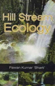 Hill Stream Ecology: Book by Pawan Bharti