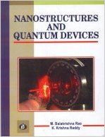Nanostructures and Quantum Devices, 2007 (English) 01 Edition: Book by M. B. Rao, K. Krishna Reddy