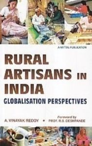 Rural Artisans In India Globalisation Perspectives: Book by A. Vinayak Reddy