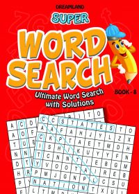 Super Word Search Part - 8 Super Word Search Part - 8