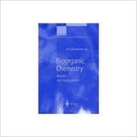 Bioorganic Chemistry Models and Applications (English) (Paperback): Book by F. P. Schmidtchen Bioorganic Chemistry Models and Applications (English) (Paperback): Book by F. P. Schmidtchen