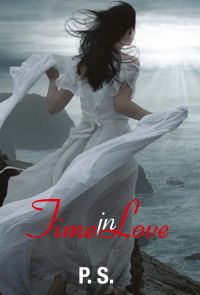 Time in Love: Book by P.S. Time in Love: Book by P.S.