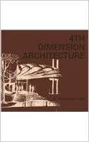 4th Dimension Architecture: Book by Architect Chandrakant Patel