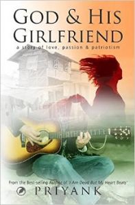 God and His Girl Friend: Book by Priyank God and His Girl Friend: Book by Priyank