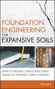Design of Foundations for Expansive Soils: Book by John D. Nelson