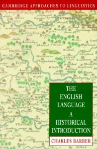 The English Language: A Historical Introduction: Book by Charles Barber The English Language: A Historical Introduction: Book by Charles Barber