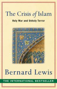 THE CRISIS OF ISLAM: Book by Bernard Lewis THE CRISIS OF ISLAM: Book by Bernard Lewis
