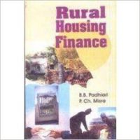 Rural Housing Finance (English) 01 Edition: Book by P Ch. Mishra B B Padhiari