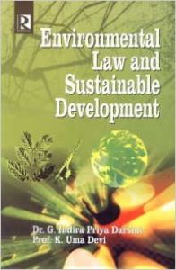 Environmental law and sustainable development (Hardcover): Book by G. Indira Priya Darsini