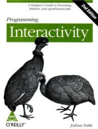 Programming Interactivity 2e,Noble: Book by NOBLE