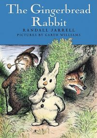 The Gingerbread Rabbit: Book by Randall Jarrell The Gingerbread Rabbit: Book by Randall Jarrell