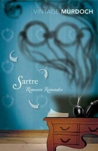 Sartre: Romantic Rationalist: Book by Iris Murdoch