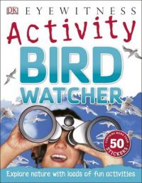 BIRD WATCHER: Book by David Burnie BIRD WATCHER: Book by David Burnie