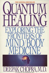 Quantum Healing: Book by Deepak Chopra