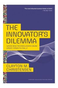 Innovator's Dilemma (English) 1st Edition (Hardcover): Book by Christensen Clayton Christensen Innovator's Dilemma (English) 1st Edition (Hardcover): Book by Christensen Clayton Christensen