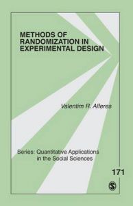 Methods of Randomization in Experimental Design: Book by Valentim R. Alferes Methods of Randomization in Experimental Design: Book by Valentim R. Alferes