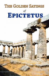 The Golden Sayings of Epictetus: Book by Epictetus