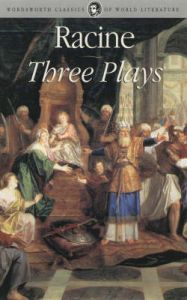 Three Plays: Andromache, Phedre, Athalie: Book by Tim Chilcott