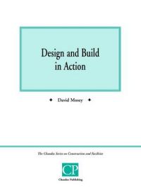 Design and Build in Action: Book by David Mosey