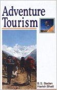 Adventure Tourism, 370pp, 2007 01 Edition (Paperback): Book by Harish Bhatt B. S. Badan Adventure Tourism, 370pp, 2007 01 Edition (Paperback): Book by Harish Bhatt B. S. Badan