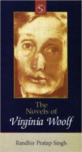 THE NOVELS OF VIRGINIA WOOLF (English) 01 Edition (Hardcover): Book by Randhir Pratap Singh THE NOVELS OF VIRGINIA WOOLF (English) 01 Edition (Hardcover): Book by Randhir Pratap Singh