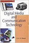 Digital media and communication technology: Book by D K S Rawat